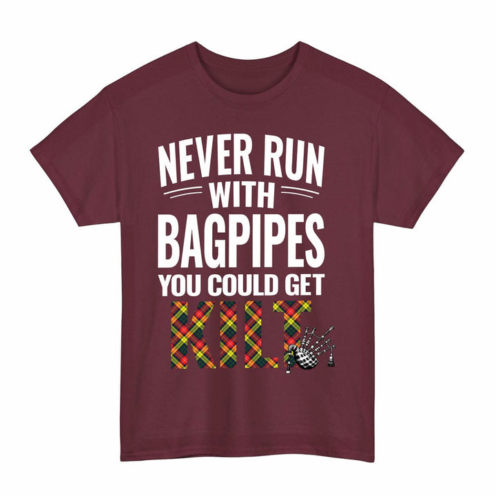 Scottish Buchanan Modern Clan Tartan Never Run With Bagpipes T-Shirt Tartan Plaid Maroon Color