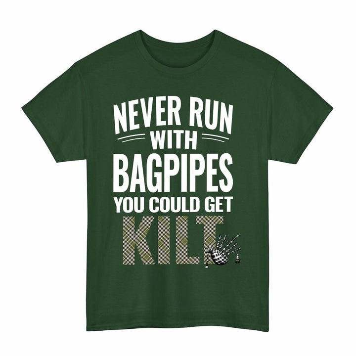 Scottish Burns Check Clan Tartan Never Run With Bagpipes T-Shirt Tartan Plaid Forest Green Color