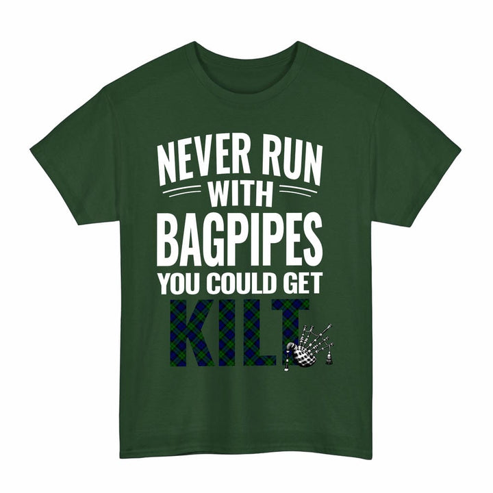 Scottish Campbell Modern Clan Tartan Never Run With Bagpipes T-Shirt Tartan Plaid Forest Green Color