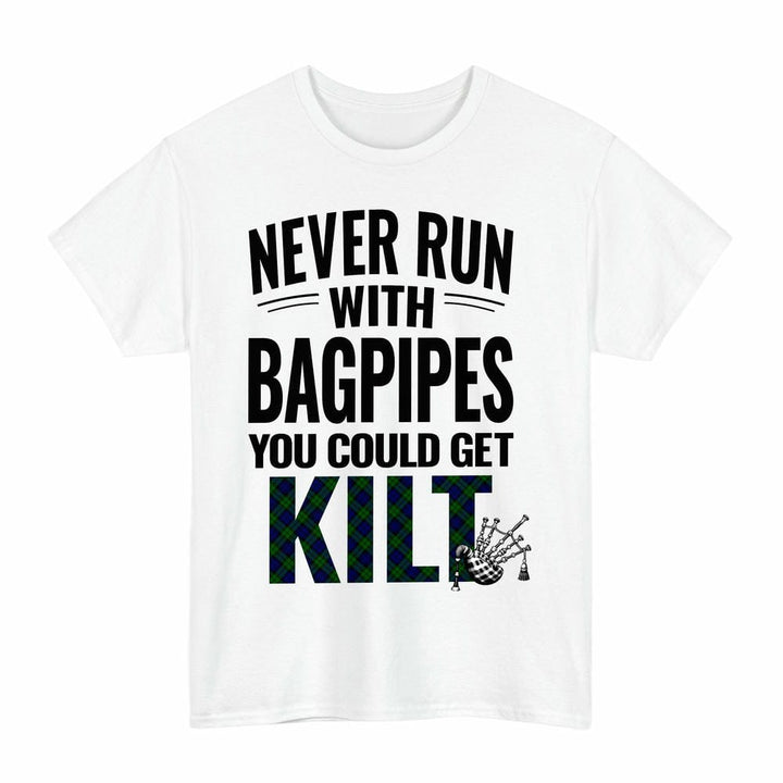 Scottish Campbell Modern Clan Tartan Never Run With Bagpipes T-Shirt Tartan Plaid White Color